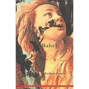 Babel, Paperback - Barbara Hamby imagine