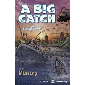 A Big Catch, Paperback - Alison Hawes imagine