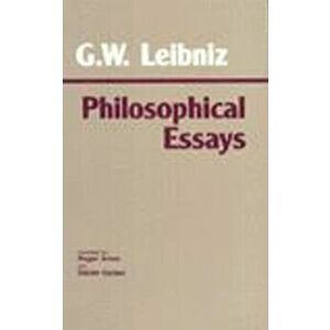 Leibniz: Philosophical Essays, Paperback - Gottfried Wilhelm Leibniz imagine