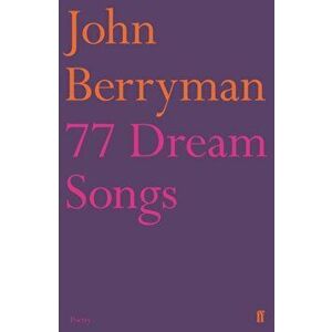 77 Dream Songs. Main, Paperback - John Berryman imagine
