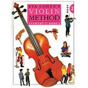 Violin Method Book 2 - Student's Book. Student ed - Eta Cohen imagine