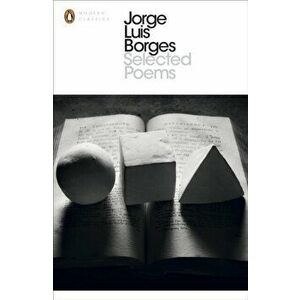 Selected Poems, Paperback - Jorge Luis Borges imagine