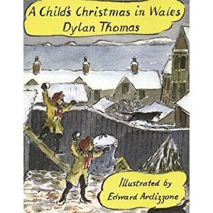A Child's Christmas In Wales, Hardback - Dylan Thomas imagine