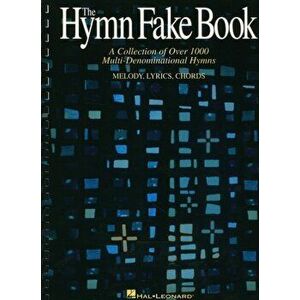 The Hymn Fake Book. C ed - Hal Leonard Publishing Corporation imagine