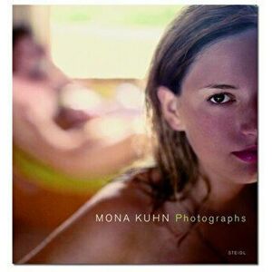 Mona Kuhn. Photographs, Hardback - *** imagine