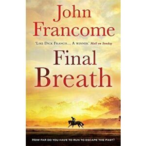 Final Breath, Paperback - John Francome imagine
