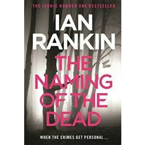 The Naming Of The Dead, Paperback - Ian Rankin imagine