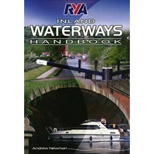RYA Inland Waterways Handbook. 2nd ed, Paperback - Andrew Newman imagine