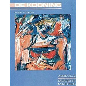 Willem De Kooning, Paperback - Harry F. Gaugh imagine
