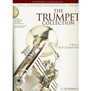The Trumpet Collection. Intermediate to Advanced Level / G. Schirmer Instrumental Library - Hal Leonard Publishing Corporation imagine