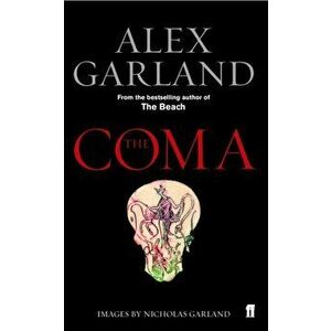 The Coma. Main, Paperback - Alex Garland imagine