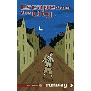 Escape from the City, Paperback - Alison Milford imagine