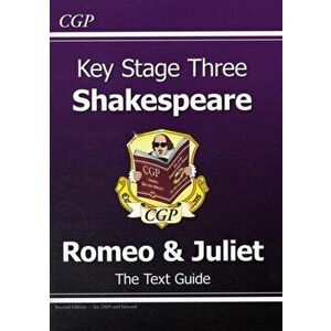 KS3 English Shakespeare Text Guide - Romeo & Juliet. Revised ed., Paperback - CGP Books imagine