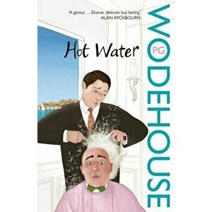 Hot Water, Paperback - P.G. Wodehouse imagine