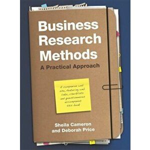Business Research Methods. A Practical Approach, Paperback - Deborah Price imagine