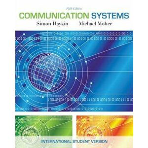 Communication Systems. 5th Edition International Student Version, Paperback - Michael Moher imagine