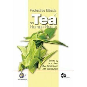 Protective Effects of Tea on Human Health, Hardback - *** imagine