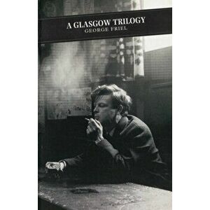 A Glasgow Trilogy. The Boy Who Wanted Peace; Grace and Miss Partridge; Mr Alfred M. A., Main, Paperback - George Friel imagine