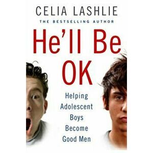 He'll Be OK, Paperback - Celia Lashlie imagine