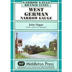 West German Narrow Gauge, Hardback - John Organ imagine