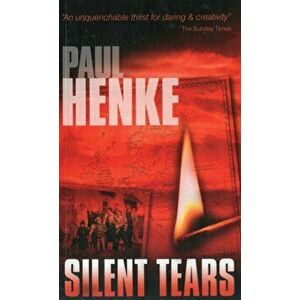 Silent Tears, Paperback - Paul Henke imagine