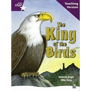 Rigby Star Guided Reading Purple Level: The King of the Birds Teaching Version, Paperback - *** imagine