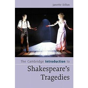 The Cambridge Introduction to Shakespeare's Tragedies, Paperback - *** imagine