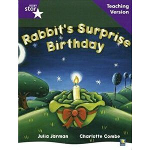 Rigby Star Guided Reading Purple Level: Rabbit's Surprise Birthday Teaching Version, Paperback - *** imagine