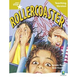 Rigby Star Guided Reading Gold Level: Rollercoaster Teaching Version, Paperback - *** imagine