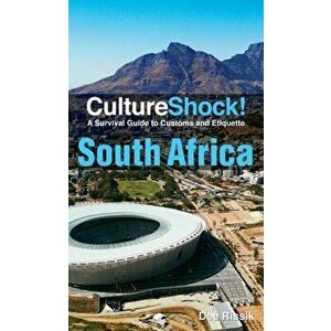 South Africa. A Survival Guide to Customs and Etiquette, 5th ed., Paperback - Dee Rissik imagine
