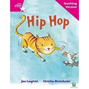 Rigby Star Phonic Guided Reading Pink Level: Hip Hop Teaching Version, Paperback - *** imagine