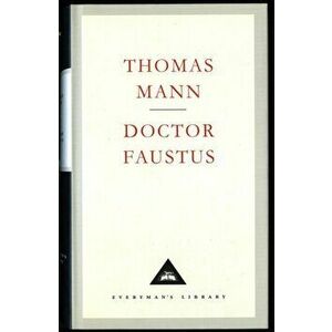 Doctor Faustus, Hardback - Thomas Mann imagine
