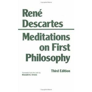 Meditations on First Philosophy. 3 ed, Paperback - Rene Descartes imagine