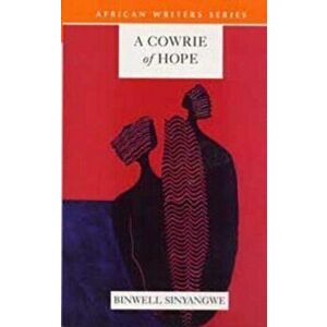 A Cowrie of Hope, Paperback - Binwell Sinyangwe imagine