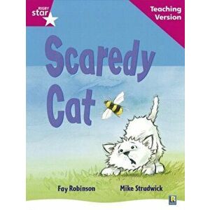 Rigby Star Guided Reading Pink Level: Scaredy Cat Teaching Version, Paperback - *** imagine