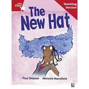 Rigby Star Guided Reading Red Level: The New Hat Teaching Version, Paperback - *** imagine