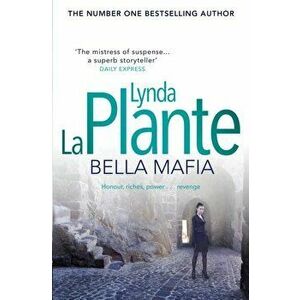 Bella Mafia, Paperback - Lynda La Plante imagine
