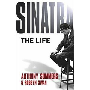 Sinatra. The Life, Paperback - Robbyn Swan imagine