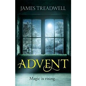 Advent. Advent Trilogy 1, Paperback - James Treadwell imagine