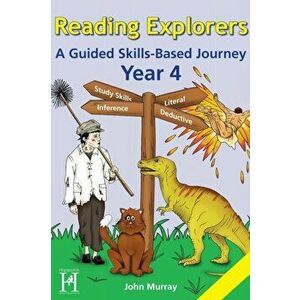 Reading Explorers. Year 4, A Guided Skills-based Journey, Paperback - John Murray imagine
