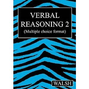 Verbal Reasoning 2, Paperback - Barbara Walsh imagine