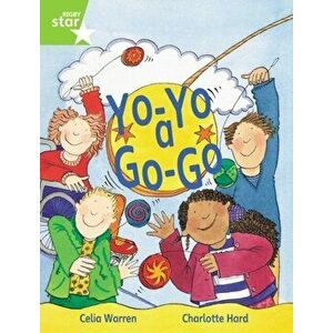 Rigby Star Guided 1 Green Level: Yo-Yo a Go-Go Pupil Book (single), Paperback - Celia Warren imagine