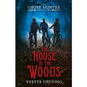 The House in the Woods, Paperback - Yvette Fielding imagine