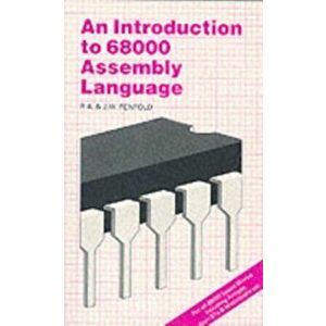 An Introduction to 68000 Assembly Language, Paperback - J.W. Penfold imagine