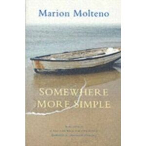 Somewhere More Simple, Paperback - Marion Molteno imagine