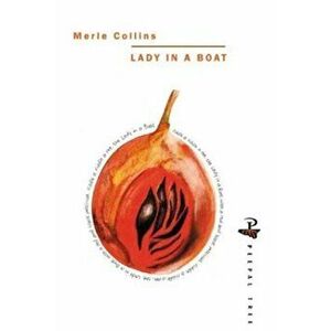 Lady in a Boat, Paperback - Merle Collins imagine