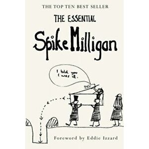 The Essential Spike Milligan, Paperback - *** imagine