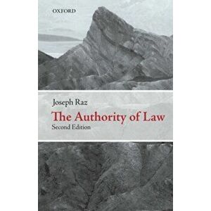 The Authority of Law. Essays on Law and Morality, 2 Revised edition, Paperback - *** imagine