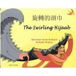 The Swirling Hijaab in Chinese and English, Paperback - Na'ima bint Robert imagine