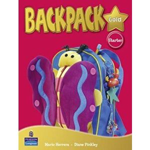 Backpack Gold Starter Student Book New Edition. 2 ed, Paperback - Mario Herrera imagine